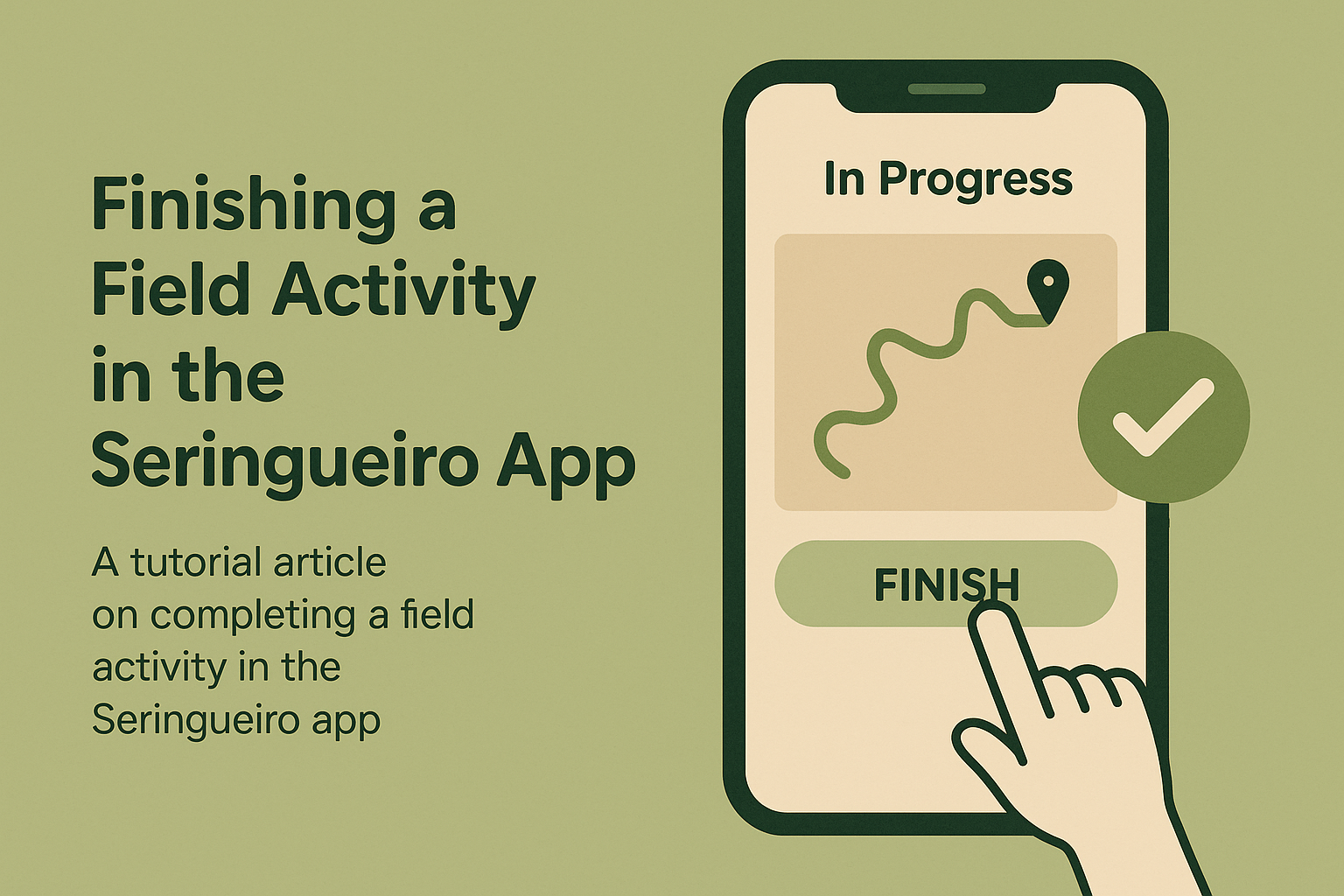 Réplica éditoriale de la fin d’une activité de terrain avec confirmation de succès dans l’app Seringueiro